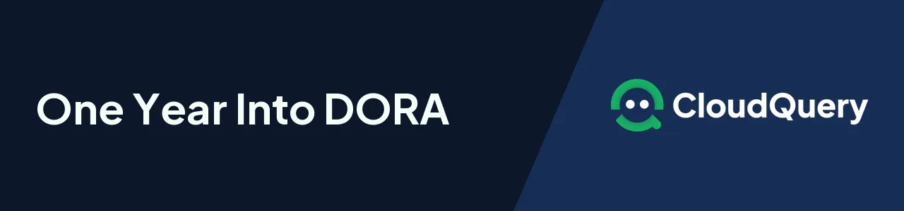 One Year Into DORA: What Actually Worked for ICT Asset Registers