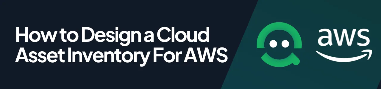 How to Design a Cloud Asset Inventory for AWS header
