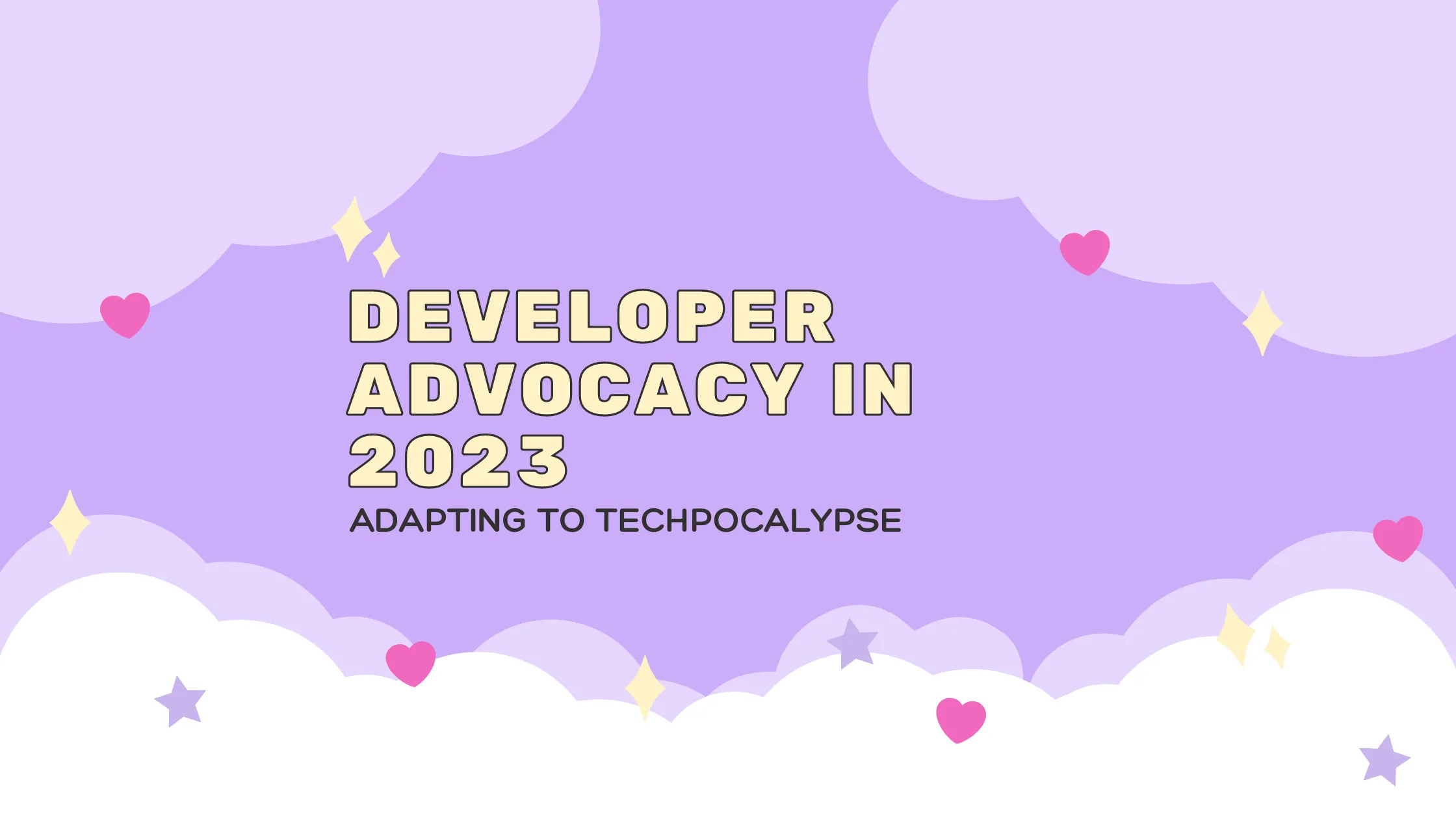 Developer Advocacy in 2023