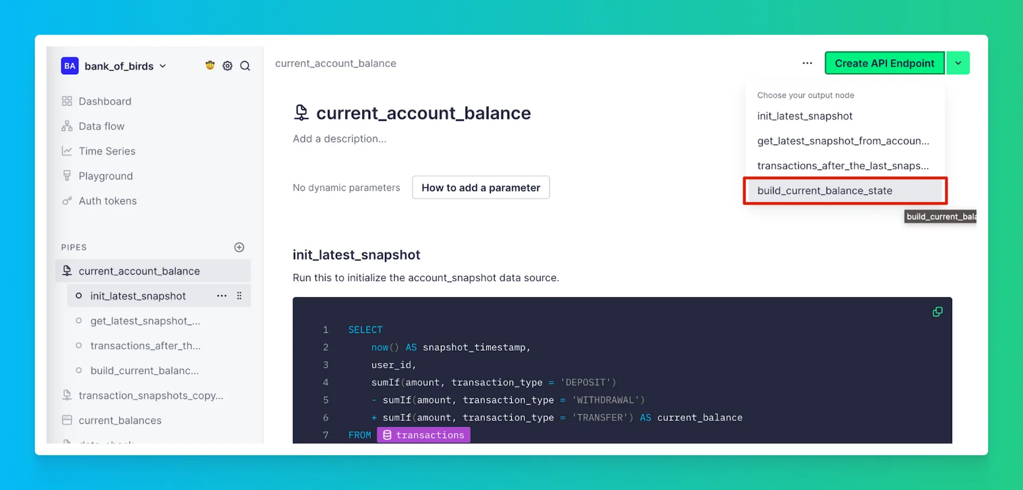 Tinybird UI showing the current account balance pipe with Create API Endpoint dropdown