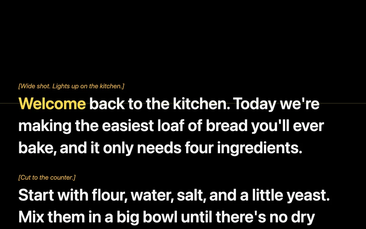 FollowSpot with a wide text column stretching most of the way across the screen, so each line of the bread recipe script runs about ten words