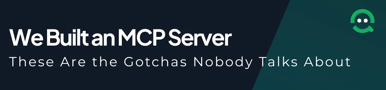 The MCP Gotchas Nobody Talks About header