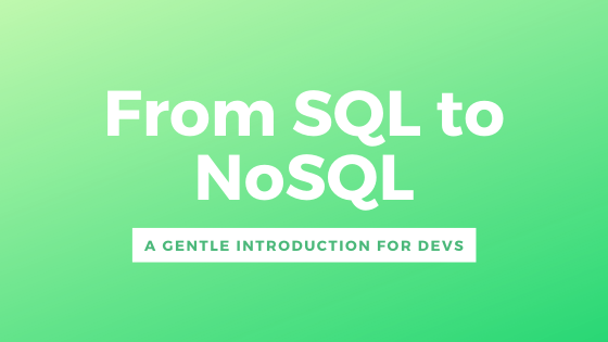 From SQL to NoSQL Blog Cover