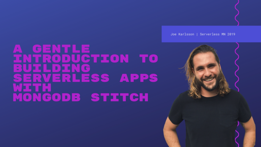 A Gentle Introduction to Building Serverless Apps
